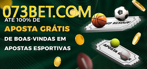 073BET.COMbet Ate 100% de Aposta Gratis