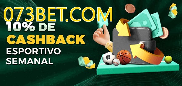 10% de bônus de cashback na 073BET.COM